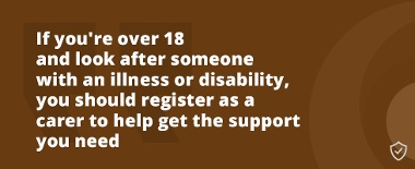 Caring for Carers Register As A Carer Promotional Quote. Links To A Page Containing Register As A Carer Information (Brown)
